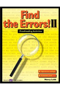 Find the Errors! II: Proofreading Activities: Proofreading Activities