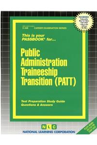 Public Administration Traineeship Transition (Patt)