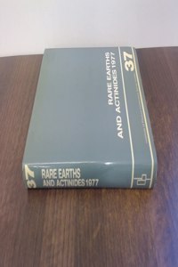 Rare Earths and Actinides 1977: Conference Proceedings