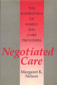 Negotiated Care