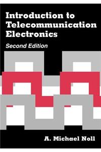 Introduction to Telecommunication Electronics 2nd ed.