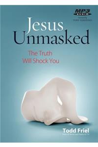 Jesus Unmasked