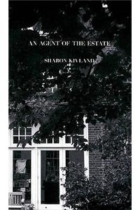 Sharon Kivland - An Agent of the Estate