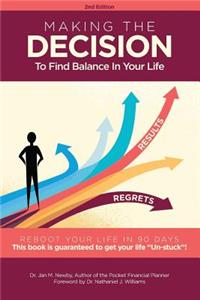 Making The Decision Reboot Your Life In 90 Days!
