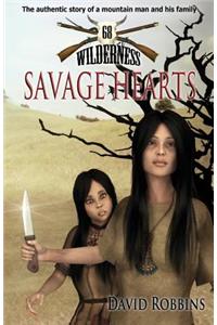 Savage Hearts (Wilderness 68)