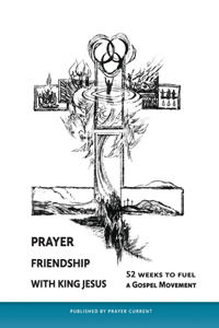 Prayer Friendship with King Jesus