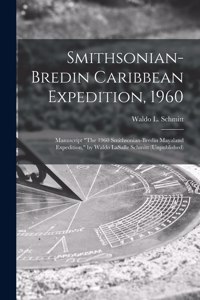 Smithsonian-Bredin Caribbean Expedition, 1960