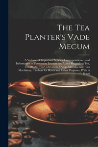 Tea Planter's Vade Mecum