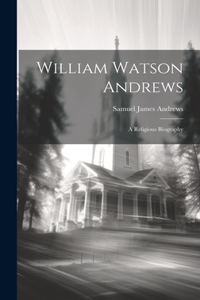 William Watson Andrews