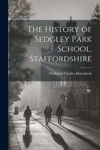 History of Sedgley Park School, Staffordshire