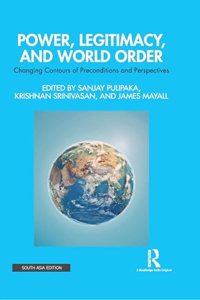 Power, Legitimacy, and World Order