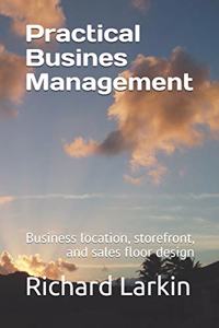 Practical Busines Management