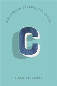 A Monogram Journal for Letter C Lined Notebook