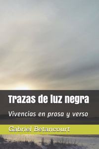 Trazas de luz negra