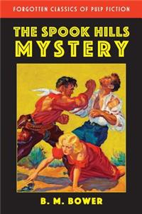 The Spook Hills Mystery