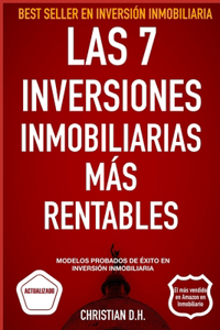 Las 7 Inversiones Inmobiliarias Más rentables