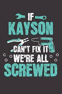 If KAYSON Can't Fix It
