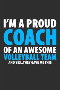 I'm A Proud Coach Of An Awesome Volleyball Team And Yes..They Gave Me This