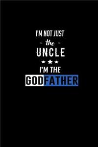 I'm not Just the Uncle, I'm the Godfather