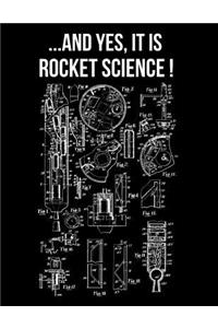 ... And Yes It Is Rocket Science!