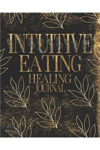 Intuitive Eating Healing Journal