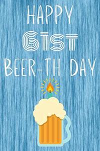 Happy 61st Beer-th Day