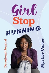 Girl Stop Running