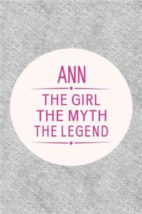 Ann the Girl the Myth the Legend