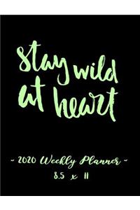 2020 Weekly Planner - Stay Wild at Heart
