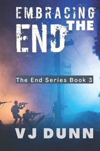 Embracing The End