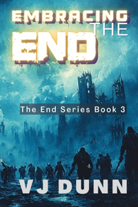 Embracing The End