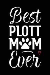 Best Plott Mom Ever