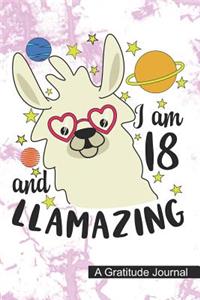 I Am 18 And Llamazing - A Gratitude Journal