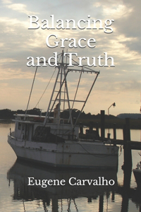 Balancing Grace and Truth