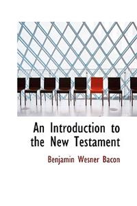 An Introduction to the New Testament