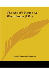 Abbot's House At Westminster (1911)