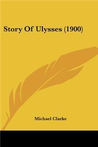 Story of Ulysses (1900)