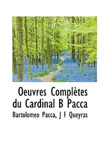 Oeuvres Completes Du Cardinal B Pacca