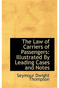 The Law of Carriers of Passengers