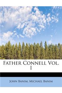 Father Connell Vol. I