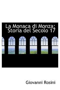 La Monaca Di Monza; Storia del Secolo 17