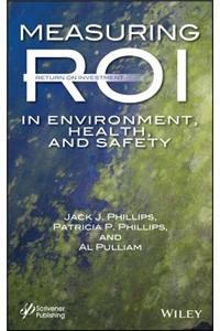 Measuring Roi in Environment, Health, and Safety