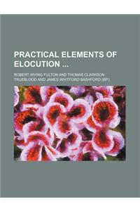 Practical Elements of Elocution