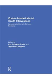 Equine-Assisted Mental Health Interventions