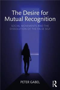 Desire for Mutual Recognition