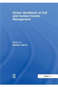 Gower Handbook of Call and Contact Centre Management