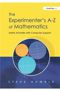 The Experimenter's A-Z of Mathematics