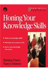Honing Your Knowledge Skills