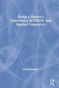 Doing a Master's Dissertation in Tesol and Applied Linguistics