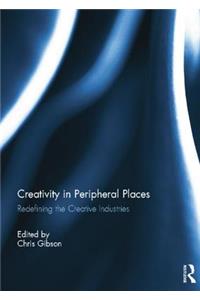 Creativity in Peripheral Places
